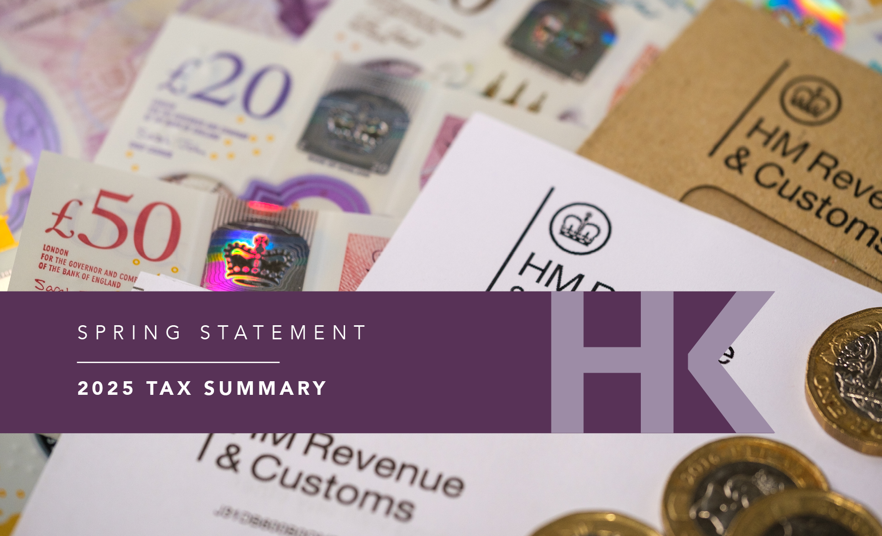 SPRING STATEMENT 2025 TAX SUMMARY