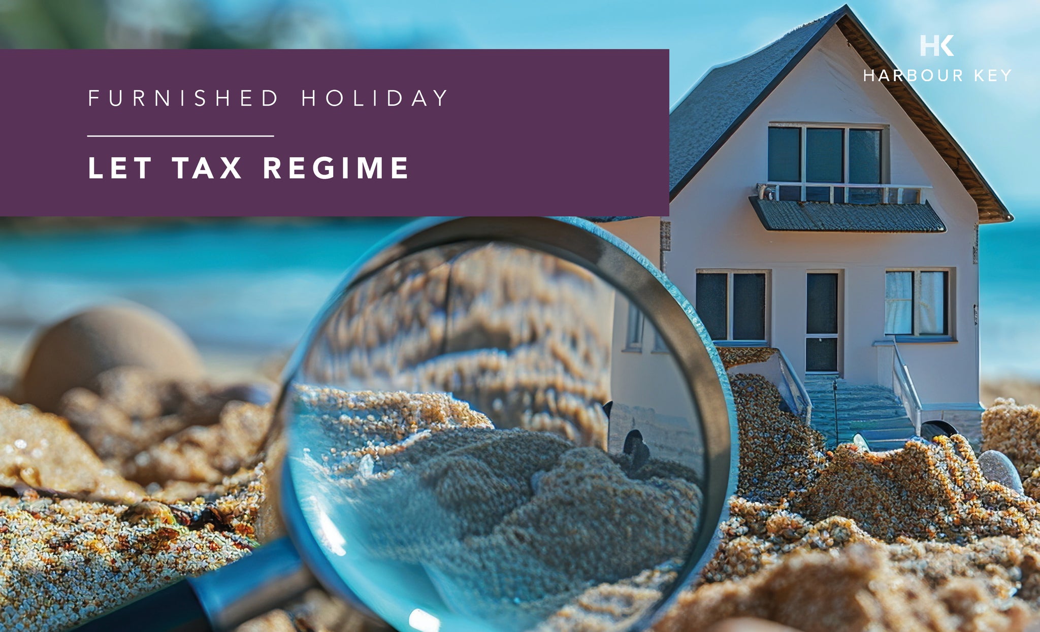 The End of the Furnished Holiday Let Tax Regime