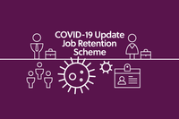 Job Retention Scheme (aka Furlough Scheme) Update