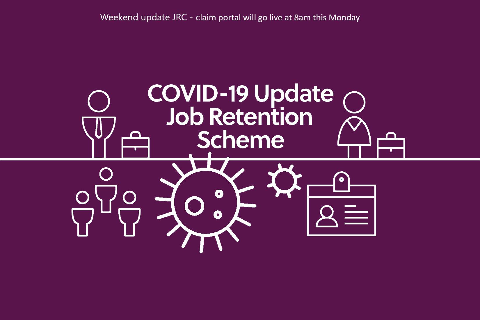 Job Retention Scheme update – Guidance to make a claim from Monday