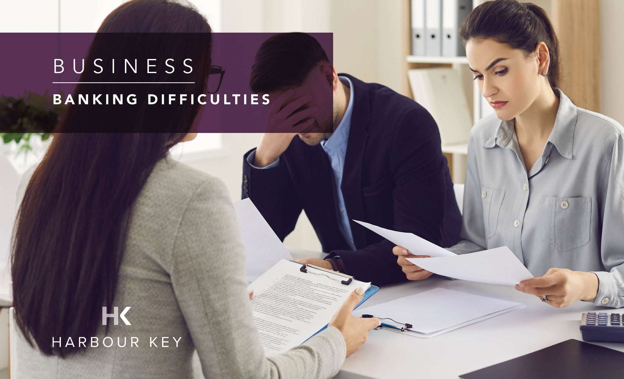 Business Banking Difficutlies