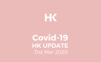 COVID-19 - HK UPDATE 31st MARCH 2020